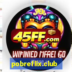 pobreflix.club