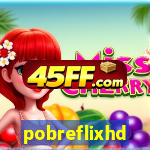 pobreflixhd