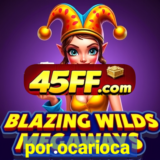 por.ocarioca