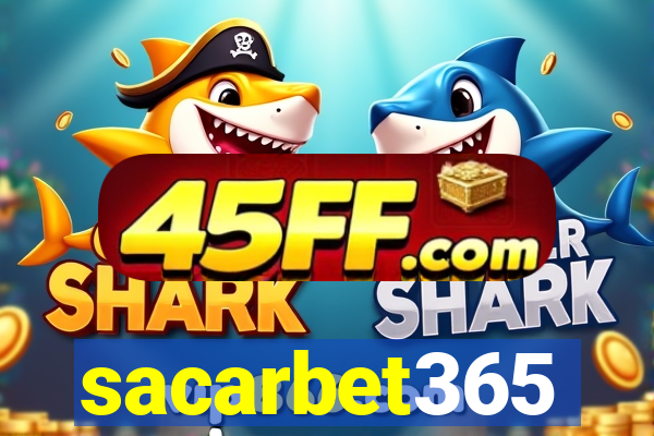 sacarbet365