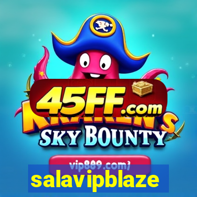 salavipblaze