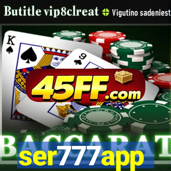 ser777app