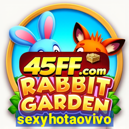 sexyhotaovivo
