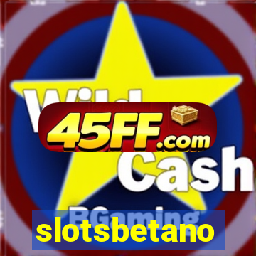 slotsbetano