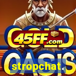 stropchat.