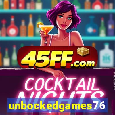 unbockedgames76