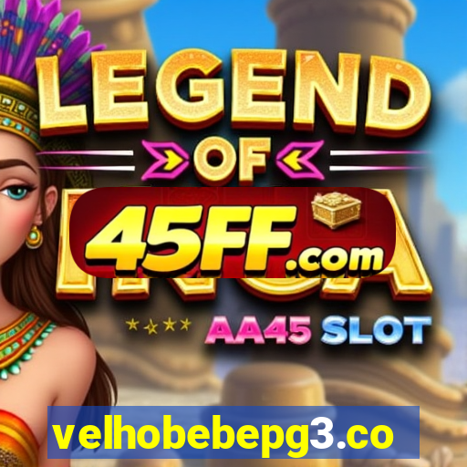 velhobebepg3.com