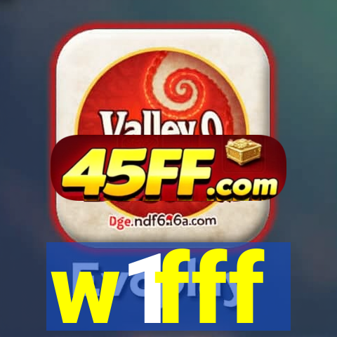w1fff