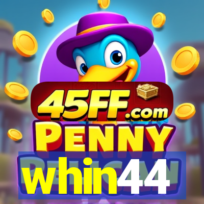 whin44