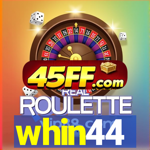 whin44