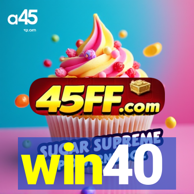 win40