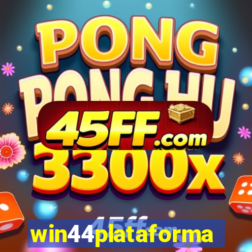 win44plataforma