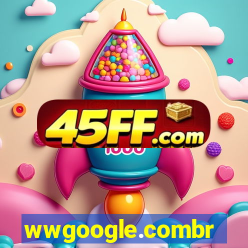 wwgoogle.combr