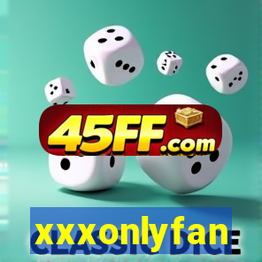 xxxonlyfan