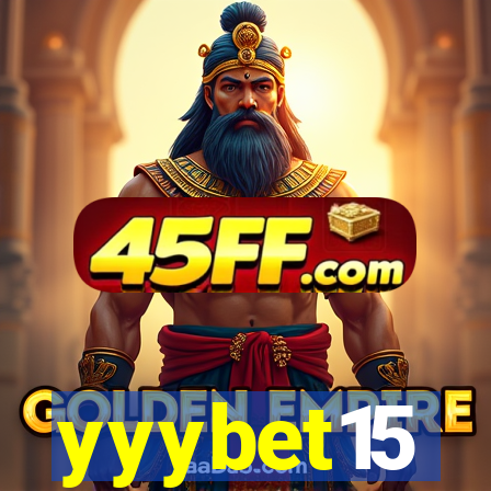 yyybet15