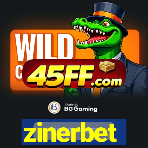 zinerbet