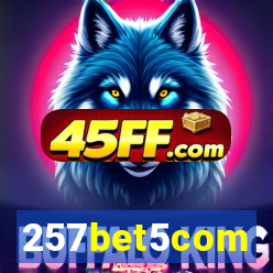 257bet5com