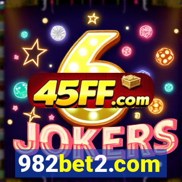 982bet2.com