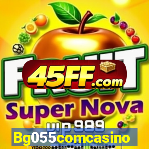 Bg055comcasino
