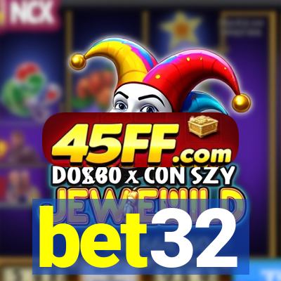 bet32