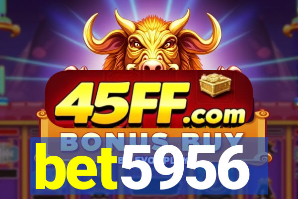 bet5956