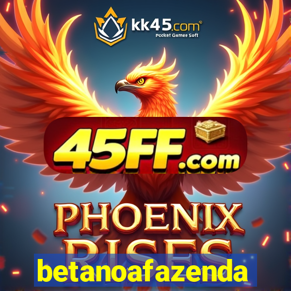 betanoafazenda