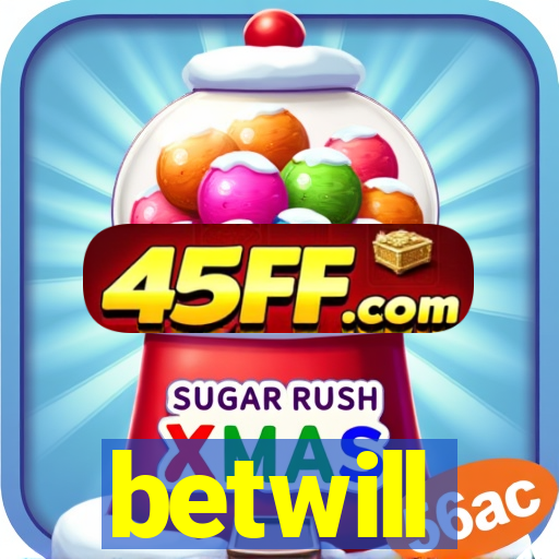 betwill