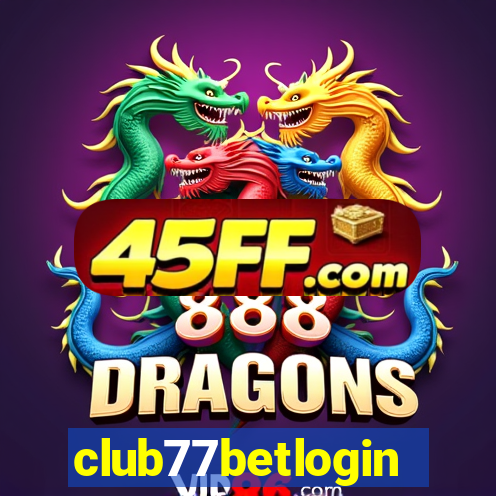 club77betlogin