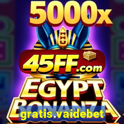 gratis.vaidebet