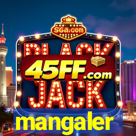 mangaler