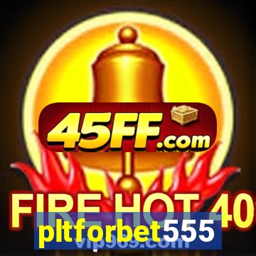 pltforbet555