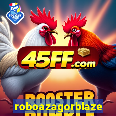 roboazagorblaze