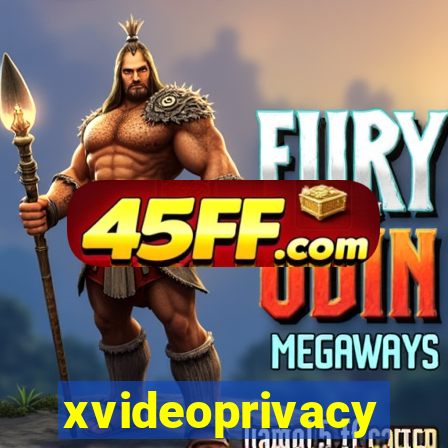 xvideoprivacy